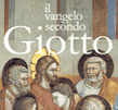 il Vangelo secondo Giotto