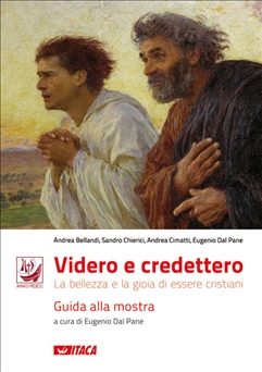 Videro e credettero - Guida alla mostra - Clicca per visualizzare la scheda dettagliata del libro